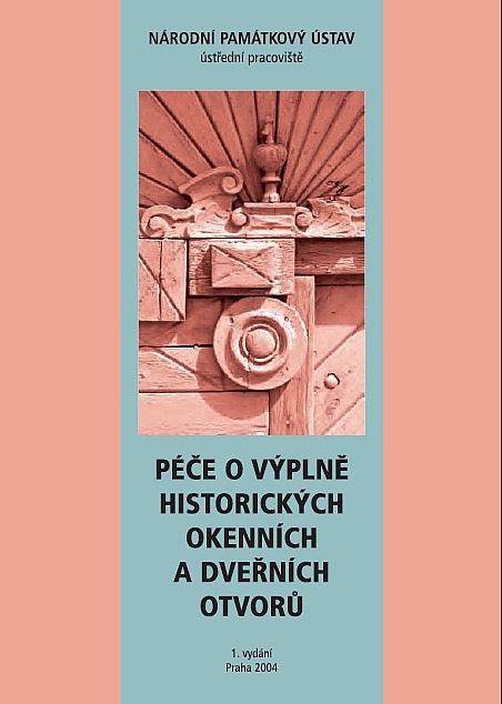 Péče o výplně historických okenních a dveřních otvorů