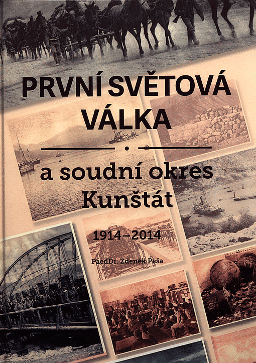 První světová válka a soudní okres Kunštát: 1914-2014