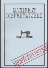 Manifest disfrutalismu - Nepřípustné