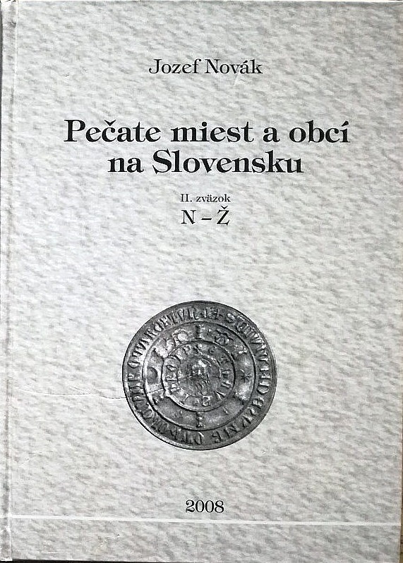 Pečate miest a obcí na Slovensku: II. zväzok N-Ž