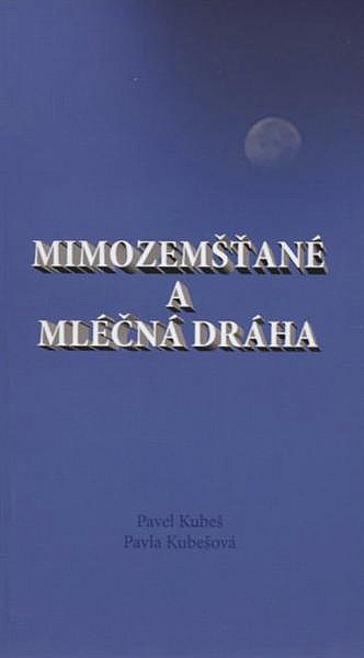 Mimozemšťané a mléčná dráha