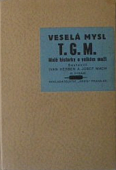 T.G.M. - Malé historky o velkém muži