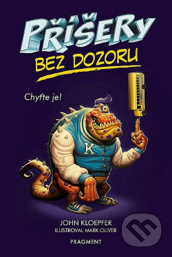 Příšery bez dozoru