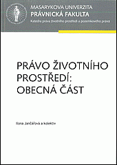 Právo životního prostředí: obecná část