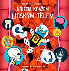 Křížem krážem lidským tělem