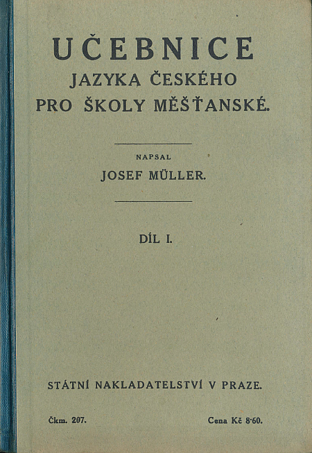 Učebnice jazyka českého pro školy měšťanské. Díl I.