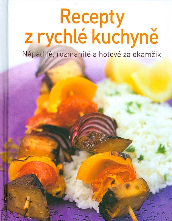 Recepty z rychlé kuchyně