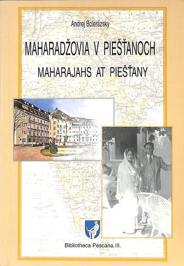 Maharadžovia v Piešťanoch