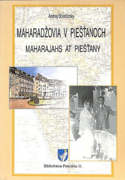 Maharadžovia v Piešťanoch