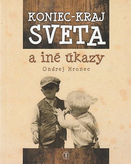 Koniec-kraj sveta a iné úkazy