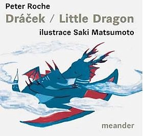 Dráček / Little Dragon