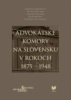 Advokátske komory na Slovensku v rokoch 1875-1948