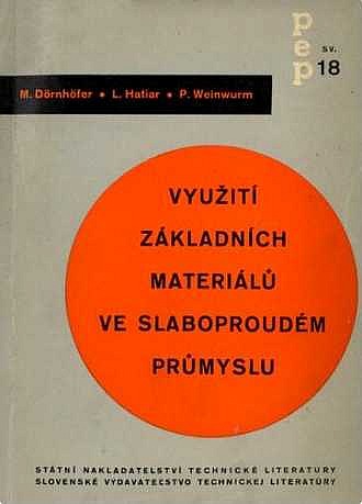 Využití základních materiálů ve slaboproudém průmyslu