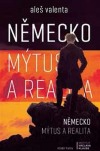 Německo: Mýtus a realita