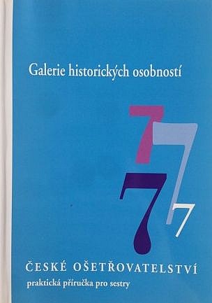 České ošetřovatelství 7 - Galerie historických osobnosti