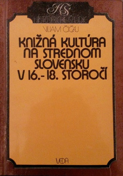 Knižná kultúra na strednom Slovensku v 16.-18. storočí