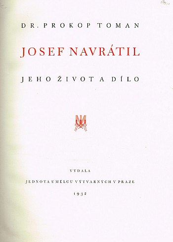 Josef Navrátil - jeho život a dílo