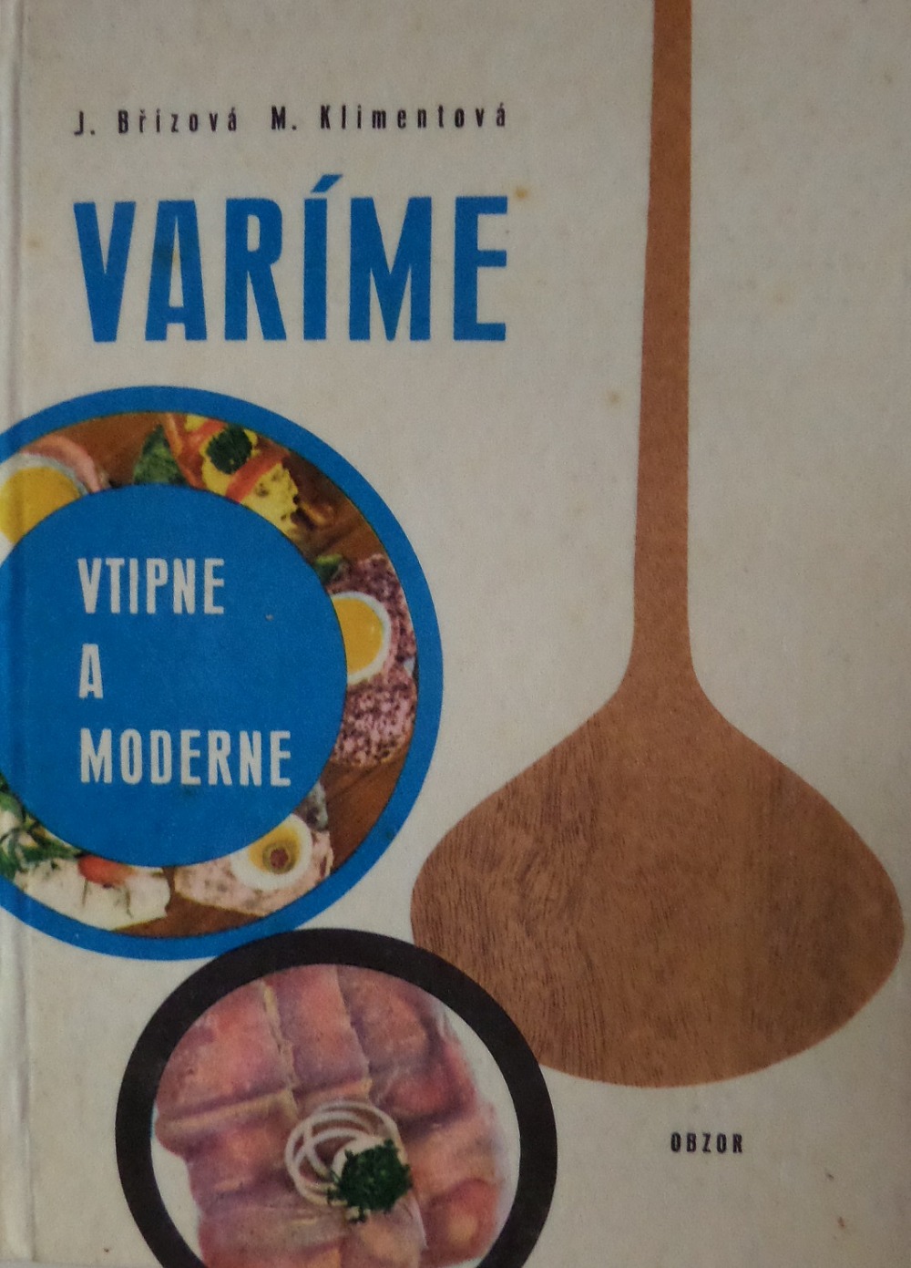 Varíme vtipne a moderne