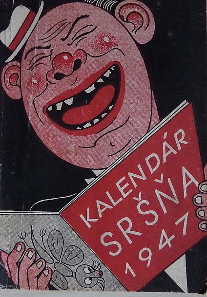 Humoristicko-satirický kalendár Sršňa na bezunrrový rok 1947