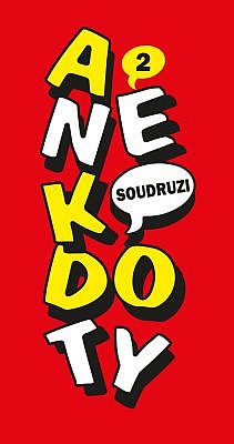 Anekdoty 2: Soudruzi