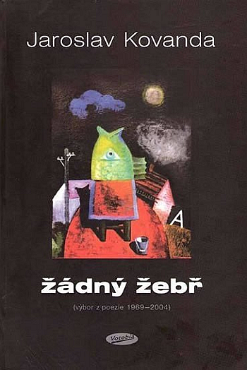 Žádný žebř (výbor z poezie 1969-2004)