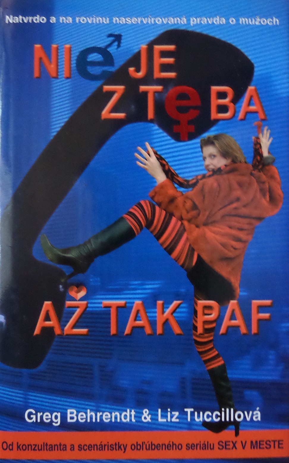 Nie je z teba až tak paf