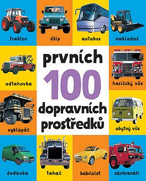 Prvních 100 dopravních prostředků