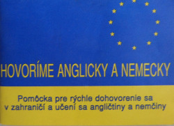 Hovoríme anglicky a nemecky