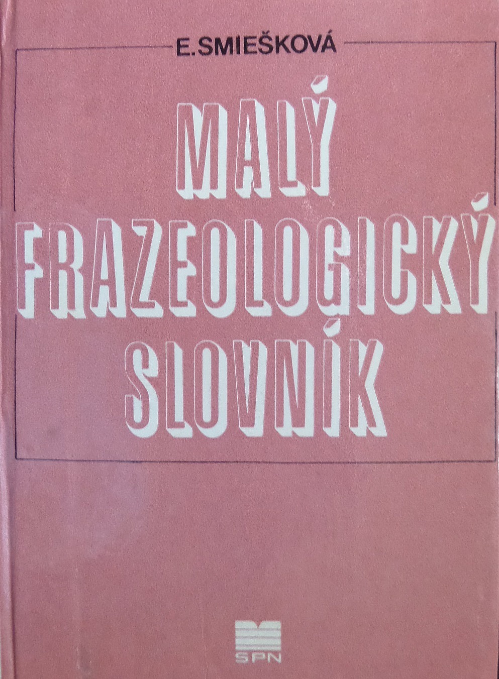 Malý frazeologický slovník