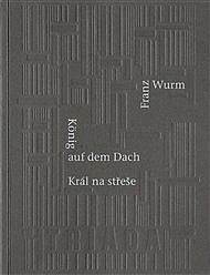 Král na střeše / König auf dem Dach