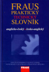 Fraus - praktický technický slovník anglicko-český / česko-anglický