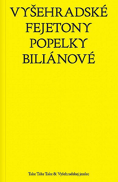 Vyšehradské fejetony Popelky Biliánové