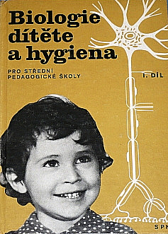 Biologie dítěte a hygiena I.díl