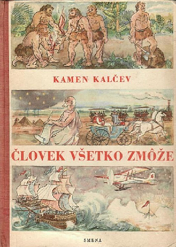 Človek všetko zmôže