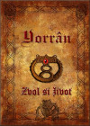 Yorrân 5: Zvol si život