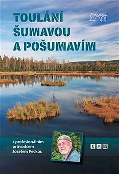 Toulání Šumavou a Pošumavím