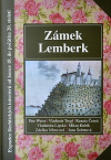 Zámek Lemberk. Expozice šlechtických interiérů od konce 18. do počátku 20. století. Katalog k expozici