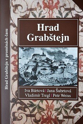 Hrad Grabštejn v proměnách času