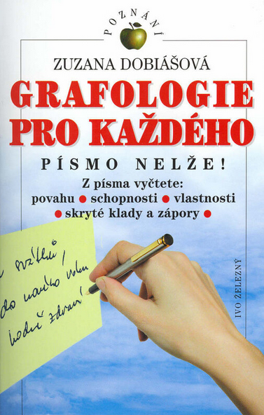 Grafologie pro každého: Písmo nelže!