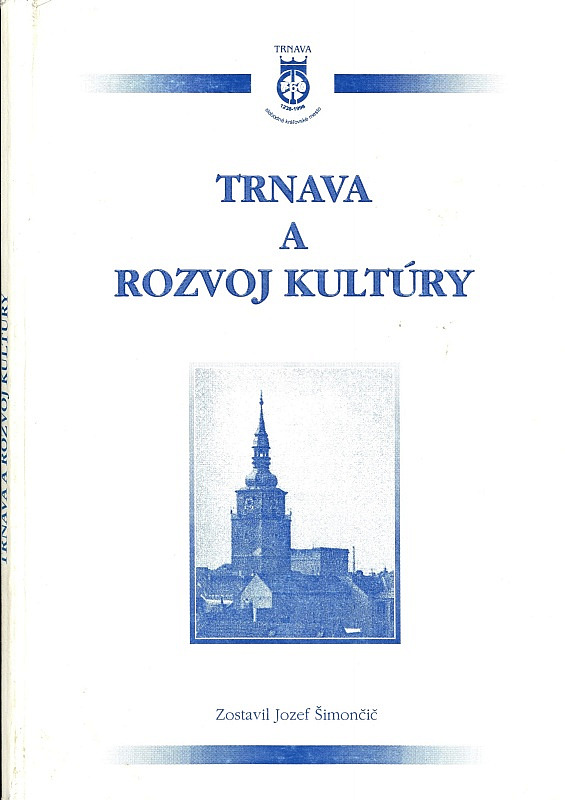 Trnava a rozvoj kultúry