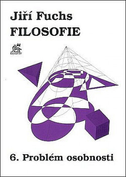 Filosofie 6 - Problém osobnosti