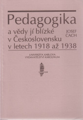 Pedagogika a vědy jí blízké v Československu v letech 1918 až 1938