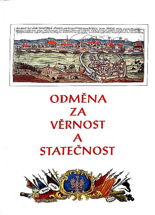 Odměna za věrnost a statečnost