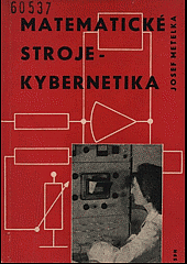 Matematické stroje - kybernetika