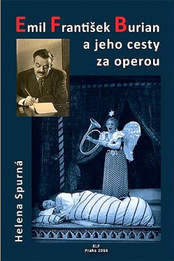 Emil František Burian a jeho cesty za operou