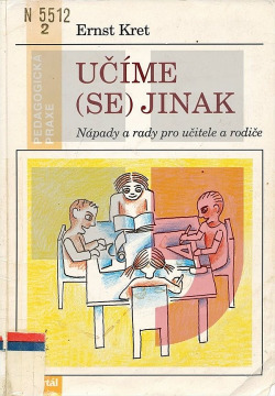 Učíme (se) jinak - Nápady a rady pro učitele a rodiče