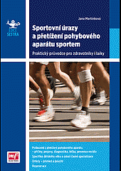 Sportovní úrazy a přetížení pohybového aparátu sportem