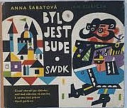 Bylo – jest – bude