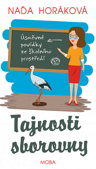 Tajnosti sborovny - Úsměvné povídky ze školního prostředí