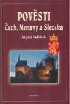 Pověsti Čech, Moravy a Slezska